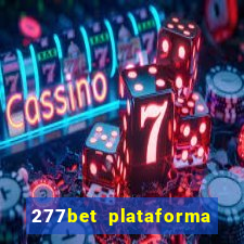 277bet plataforma de jogos